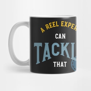 Fishing Pun A Reel Expert Can tackle that Mug